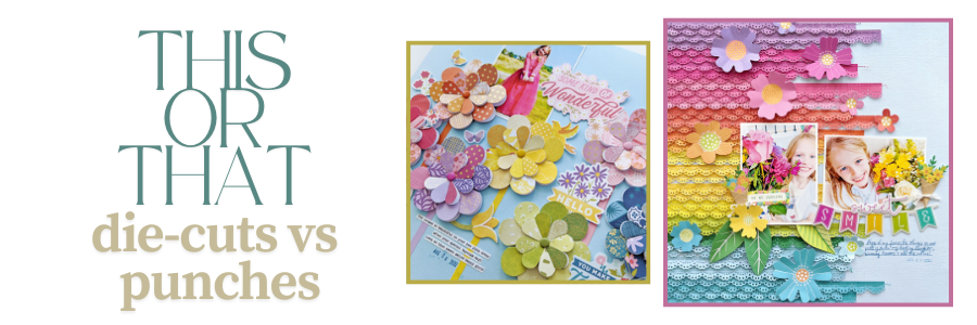 Die-Cuts or Punches? Which one will you choose?